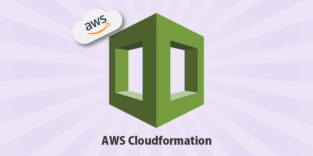 AWS Cloudformationとは？そのサービスの特徴や活用メリットについてご紹介